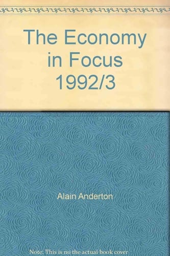 The Economy in Focus 1992/93