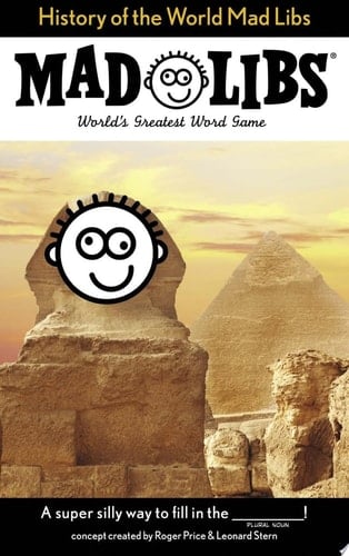 History of the World Mad Libs World's Greatest Word Game