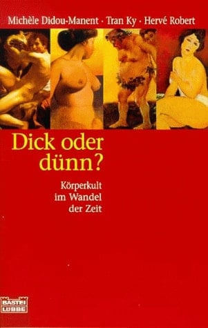 Dick oder dünn? Körperkult im Wandel der Zeit