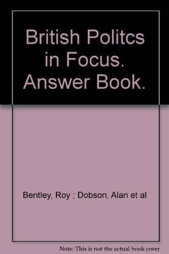 British Politics in Focus Answer book