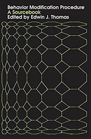 Behavior Modification Procedure: A Sourcebook