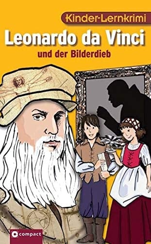 Leonardo da Vinci und der Bilderdieb