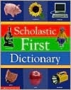 Scholastic First Dictionary