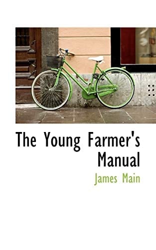 The Young Farmer's Manual