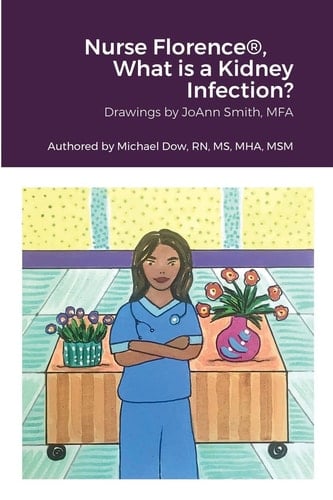 Nurse Florence®, What Is a Kidney Infection?