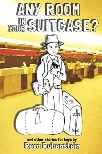 Any Room in your Suitcase and other stories for boys