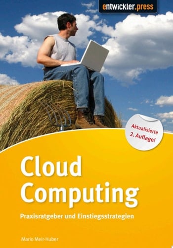 Cloud Computing Praxisratgeber und Einstiegsstrategien