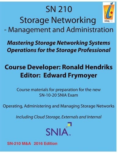 Storage Networking Management and Administration Storage Networking