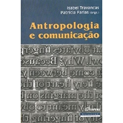 Antropologia E Comunicação (Em Portuguese do Brasil)