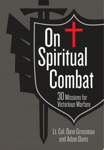 On Spiritual Combat 30 Missions for Victorious Warfare