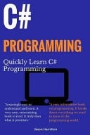 C# Programming Quickly Learn C# Programming