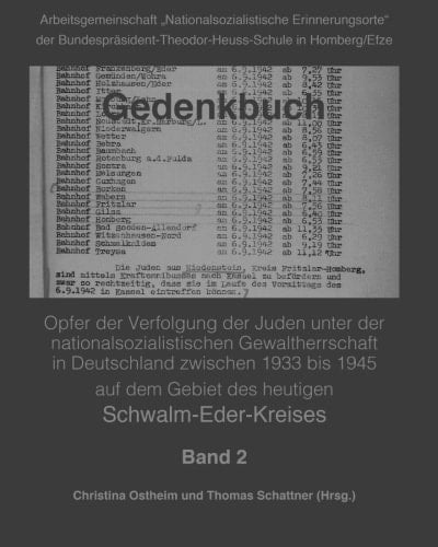 Gedenkbuch Ermordete Juden 1933 - 1945 Schwalm-Eder-Kreis Band II