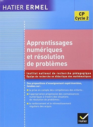 Apprentissages numériques et résolution de problèmes : cours préparatoire : [CP cycle 2]