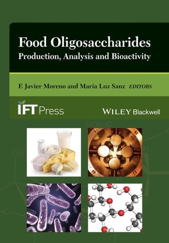 Food Oligosaccharides Production, Analysis and Bioactivity