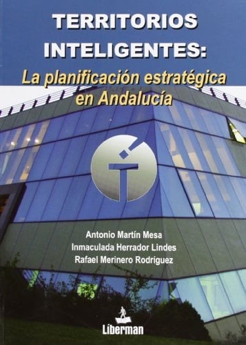 Territorios inteligentes la planificación estratégica en Andalucía