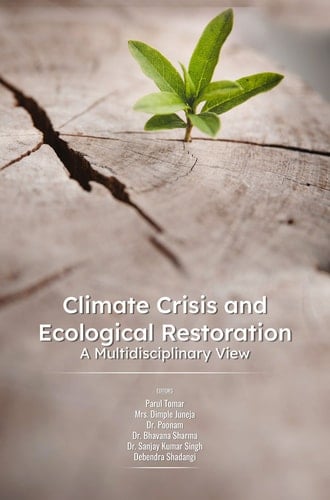 Climate Crisis and Ecological Restoration: A Multidisciplinary View