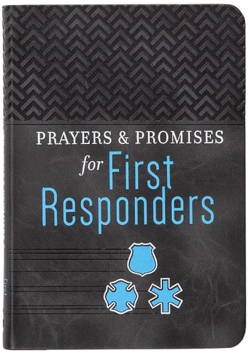 Prayers and Promises for First Responders