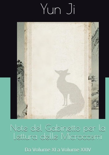 Note del Gabinetto per la Lettura delle Microcosmi: Da Volume XI a Volume XXIV (Italian Edition)