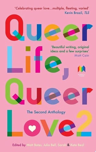 Queer Life, Queer Love. The second anthology