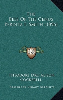 The Bees Of The Genus Perdita F. Smith (1896)