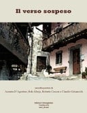 Il verso sospeso poesie di Azzurra D'Agostino, Rok Alboje, Roberto Cescon, Claudio Grisancich