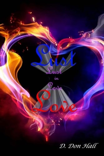 Lust in Love A Collection of Short Stories