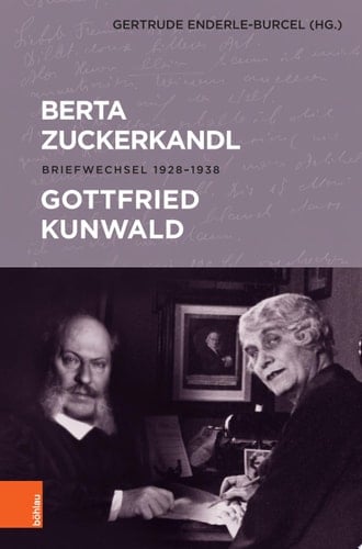 Berta Zuckerkandl - Gottfried Kunwald Briefwechsel 1928 - 1938