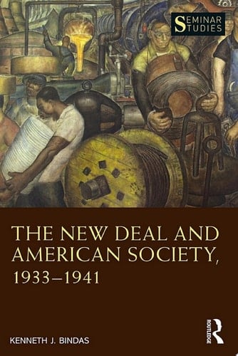 The New Deal and American Society, 1933–1941