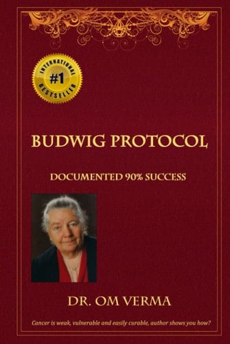 Budwig Protocol Cancer Is Weak, Vulnerable and Easily Curable, This Book Shows You How!