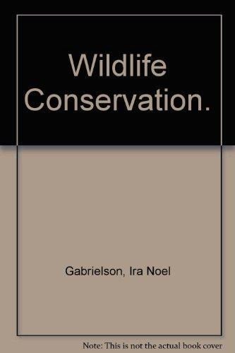 Wildlife Conservation.