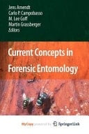 Current Concepts in Forensic Entomology