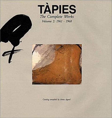 Tàpies: Complete Works Volume II 1961-1968
