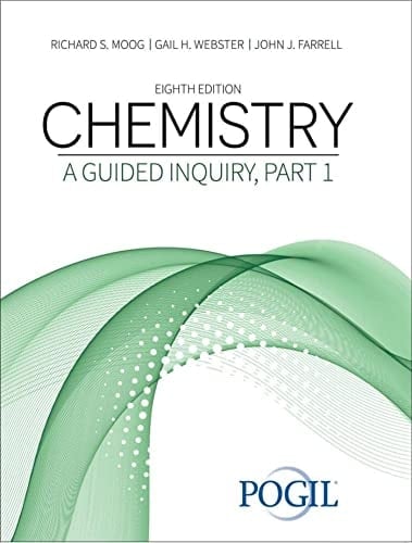 Chemistry: a Guided Inquiry, Part 1
