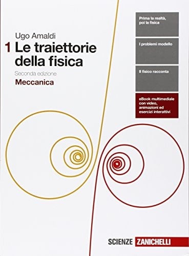 Le traiettorie della fisica. Per le Scuole superiori. Con e-book. Con espansione online: 1