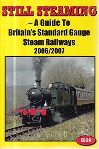 Still Steaming 2006-2007