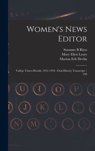 Women's News Editor Vallejo Times-Herald, 1931-1978: Oral History Transcript / 199
