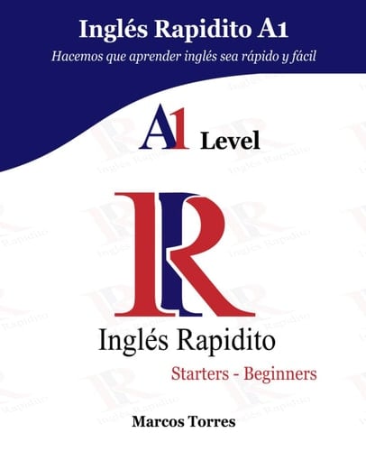 Inglés Rapidito A1 Hacemos que aprender inglés sea rápido y fácil