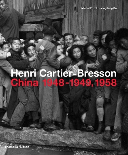 Henri Cartier-Bresson in China 1948-1949/1958