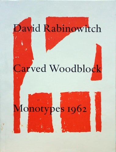 David Rabinowitch: Carved Woodblock Monotypes 1962