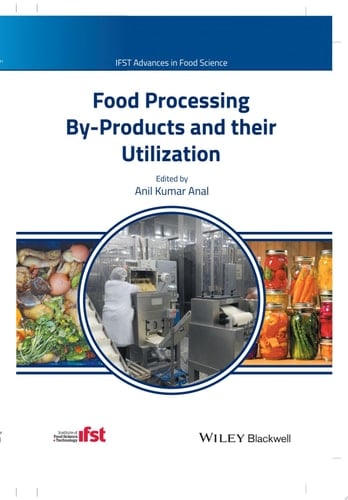 Food Processing By-Products and their Utilization