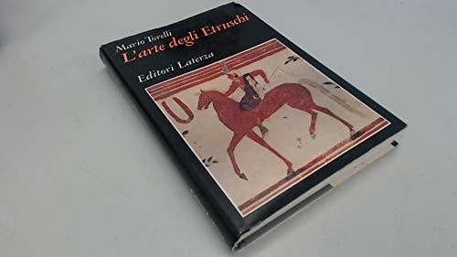 L'arte degli Etruschi (Grandi opere) (Italian Edition)