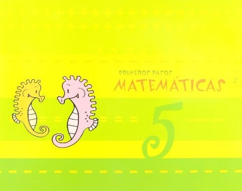Matematicas Primeros pasos Nivel 2 (Cuaderno 5) Infantil