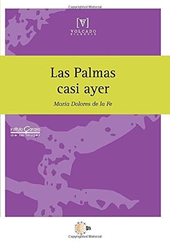 Las Palmas casi ayer