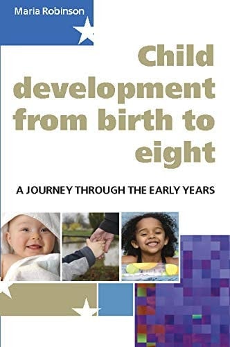 Child Development From Birth To Eight: A Journey Through The Early Years