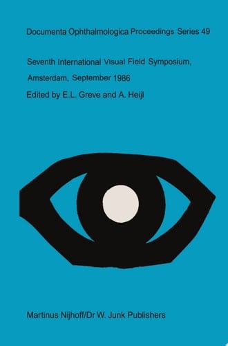 Seventh International Visual Field Symposium, Amsterdam, September 1986