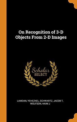On Recognition of 3-D Objects From 2-D Images