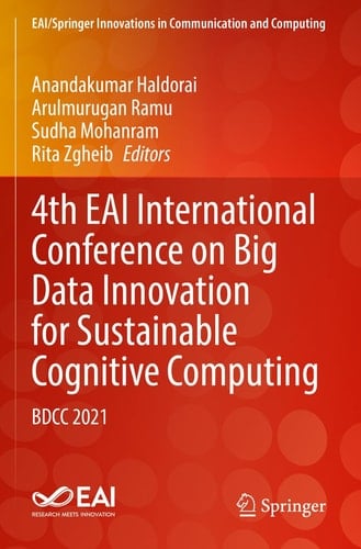 4th EAI International Conference on Big Data Innovation for Sustainable Cognitive Computing BDCC 2021