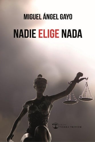NADIE ELIGE NADA