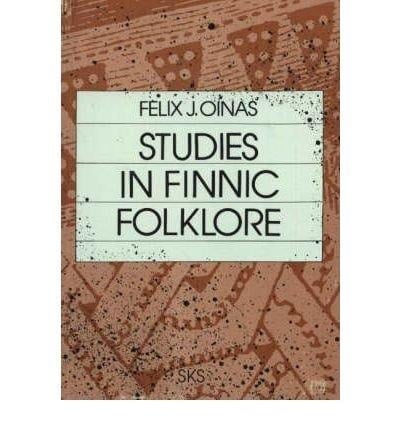 Studies in Finnic Folklore (URALIC AND ALTAIC SERIES)