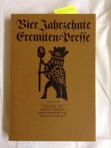 Vier Jahrzehnte Eremiten-Presse 1949-1989